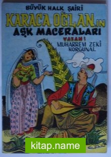 Büyük Halk Şairi Karacaoğlan’ın Aşk Maceraları (Kod:6-A-29)