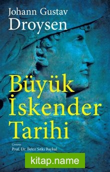 Büyük İskender Tarihi (Tam Metin)