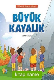 Büyük Kayalık / Hikayelerle Değerler Eğitimi 8