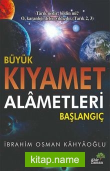 Büyük Kıyamet Alametleri Başlangıç