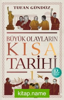 Büyük Olayların Kısa Tarihi