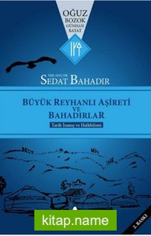 Büyük Reyhanlı Aşireti ve Bahadırlar