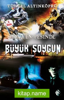 Büyük Soygun / Serüven Peşinde 14 (Karton Kapak)