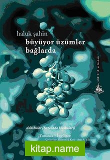 Büyüyor Üzümler Bağlarda Adaikular (Bozcaada Haikuları)