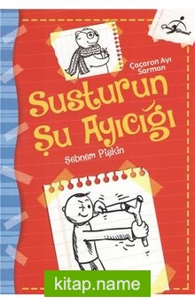 Çaçaron Ayı Sarman Susturun Şu Ayıcığı