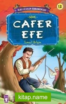 Cafer Efe /  Kurtuluşun Kahramanları -12