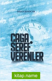 Çağa Şeref Verenler