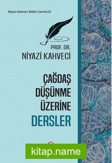 Çağdaş Düşünme Üzerine Dersler