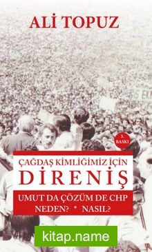 Çağdaş Kimliğimiz İçin Direniş