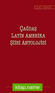 Çağdaş Latin Amerika Şiiri Antolojisi