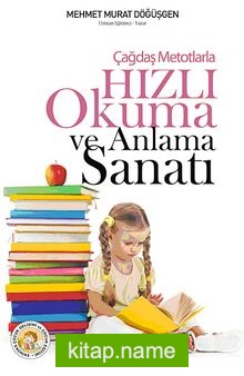 Çağdaş Metotlarla Hızlı Okuma ve Anlama Sanatı