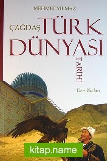 Çağdaş Türk Dünyası Tarihi Ders Notları