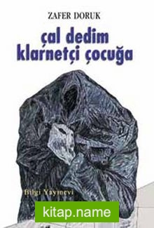 Çal Dedim Klarnetçi Çocuğa