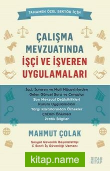 Çalışma Mevzuatında İşçi ve İşveren Uygulamaları