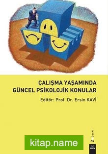 Çalışma Yaşamında Güncel Psikolojik Konular