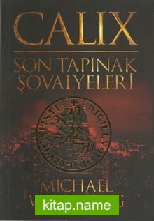 Calix – Son Tapınak Şovalyeleri