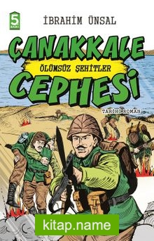 Çanakkale Cephesi / Cepheden Cepheye 3 (Ciltli) Ölümsüz Şehitler