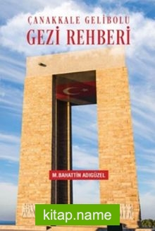 Çanakkale Gelibolu Gezi Rehberi