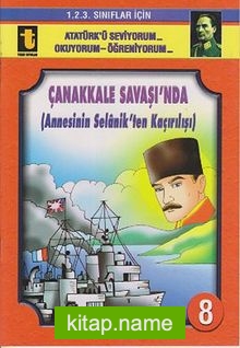 Çanakkale Savaşı’nda (Annesinin Selanik’ten Kaçırılışı) -8 (Eğik El Yazısı)