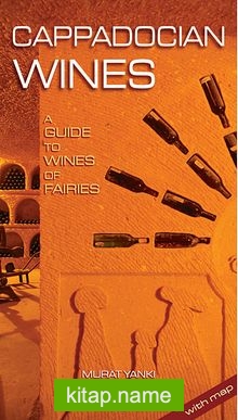 Cappadocian Wines  A Guide To Wines Of Faires