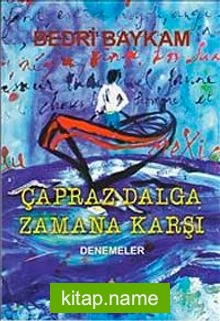 Çapraz Dalga Zamana Karşı