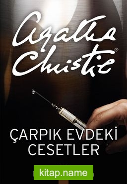 Çarpık Evdeki Cesetler