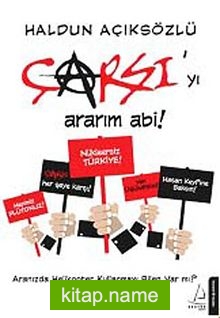 Çarşı’yı Ararım Abi!