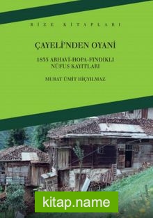 Çayeli’nden Oyani  1835 Arhavi-Hopa-Fındıklı Nüfus Kayıtları