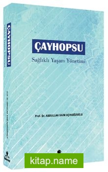 Çayhopsu  Sağlıklı Yaşam Yönetimi