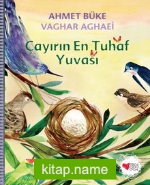 Çayırın En Tuhaf Yuvası