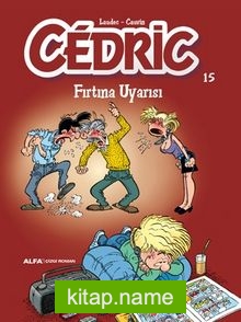 Cedric 15 / Fırtına Uyarısı