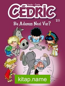 Cedric 25 / Bu Adamın Nesi Var?