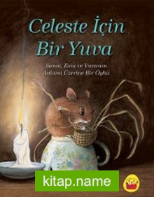Celeste İçin Bir Yuva