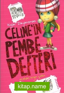 Celine’in Pembe Defteri / Kızlar Dayanışması