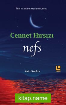 Cennet Hırsızı Nefs