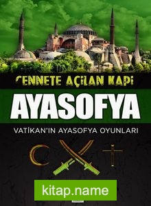 Cennete Açılan Kapı Ayasofya