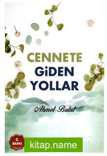 Cennete Giden Yollar