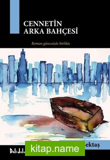 Cennetin Arka Bahçesi – Gavur İmam’dan Çakır’ın Romanına (2 Kitap Kutulu)