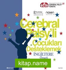 Cerebral Palsy’li Çocukları Destekleme / İngiltere Örneği