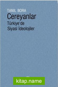 Cereyanlar  Türkiye’de Siyasi İdeolojiler