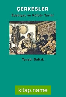 Çerkesler  Edebiyat ve Kültür Tarihi