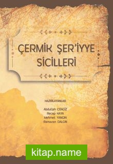 Çermik Şer’iyye Sicilleri