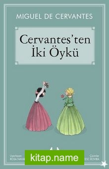Cervantes’ten İki Öykü