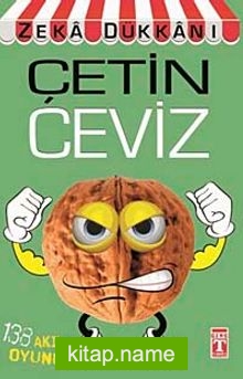 Çetin Ceviz Zeka Dükkanı-138 Akıl Oyunu