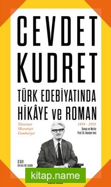 Cevdet Kudret Türk Edebiyatında Hikaye ve Roman