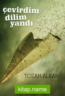 Çevirdim Dilim Yandı