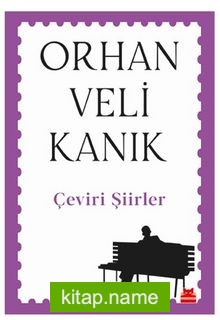 Çeviri Şiirler / Orhan Veli Kanık