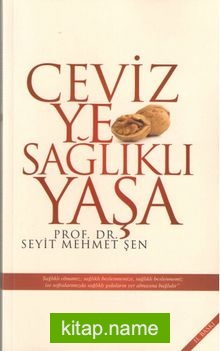 Ceviz Ye Sağlıklı Yaşa