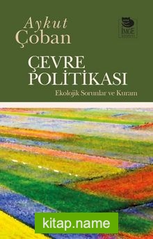 Çevre Politikası Ekolojik Sorunlar ve Kura