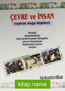 Çevre ve İnsan Toplum Doğa İlişkileri